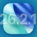 Apple випустила iOS 26.2.1 та iPadOS 26.2.1: головні зміни