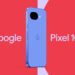 Google нарешті оголосив про дату запуску Pixel 10a